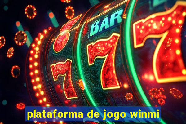 plataforma de jogo winmi